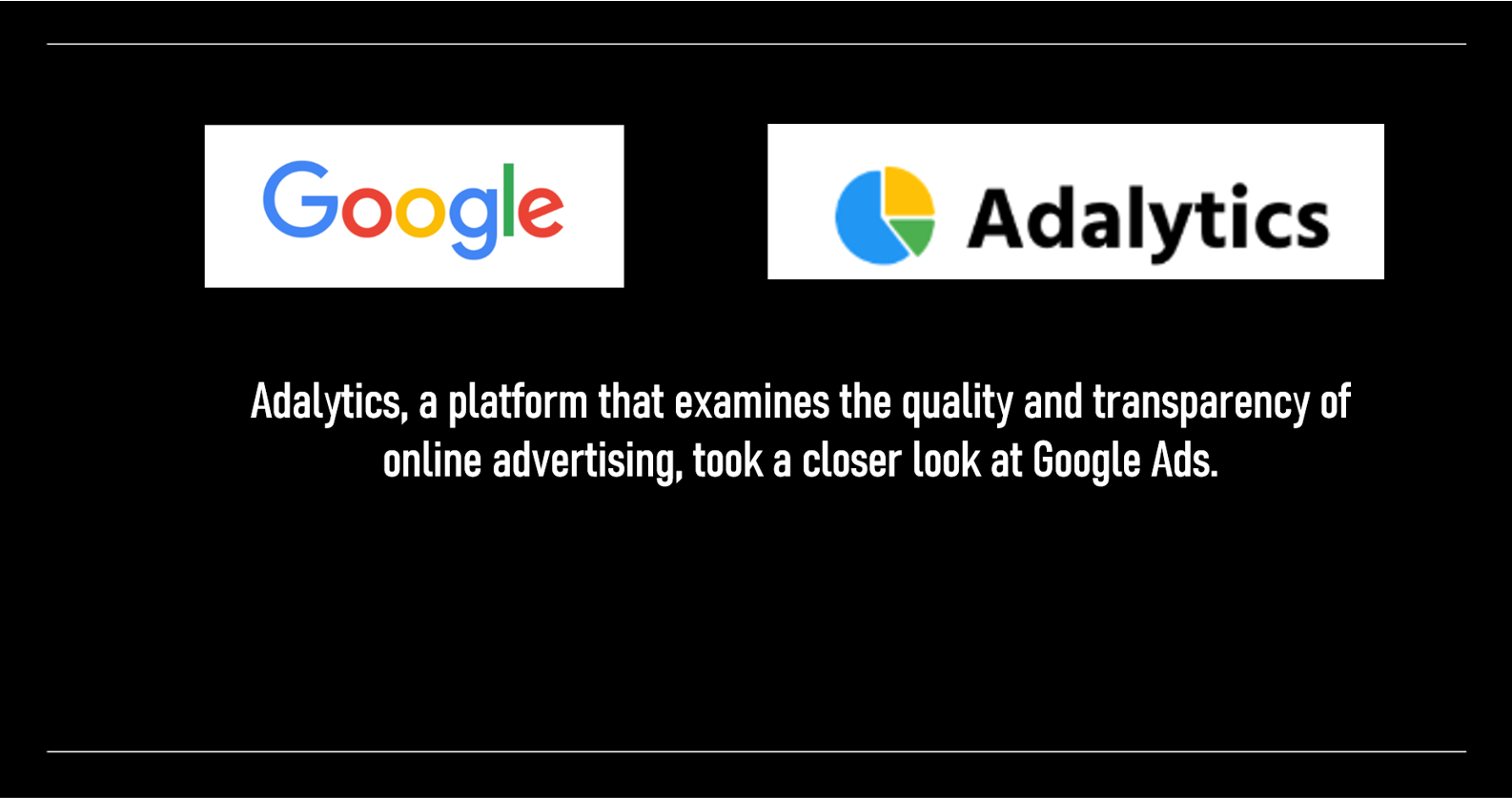 Adalytics, a platform that examines the quality and transparency of online advertising, took a closer look at Google Ads. Below is a summary of their reports on this topic.