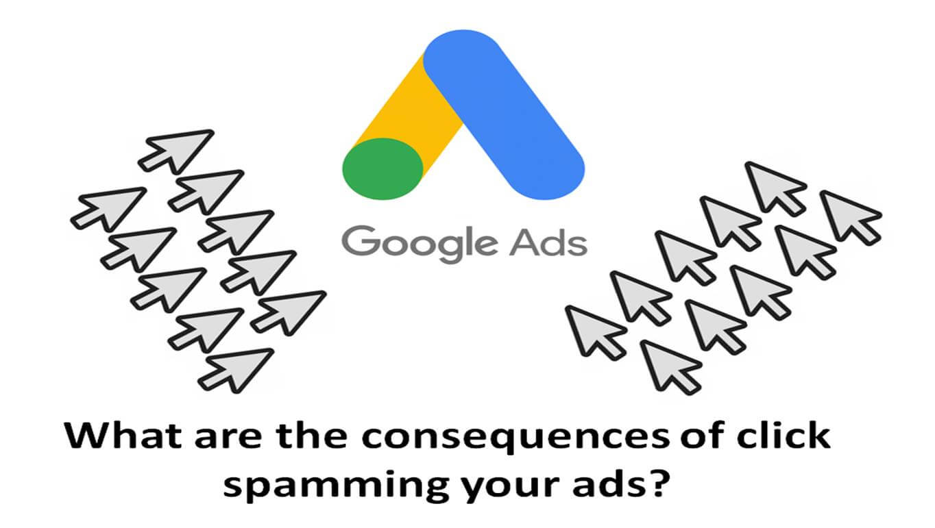 What are the consequences of click spamming your ads