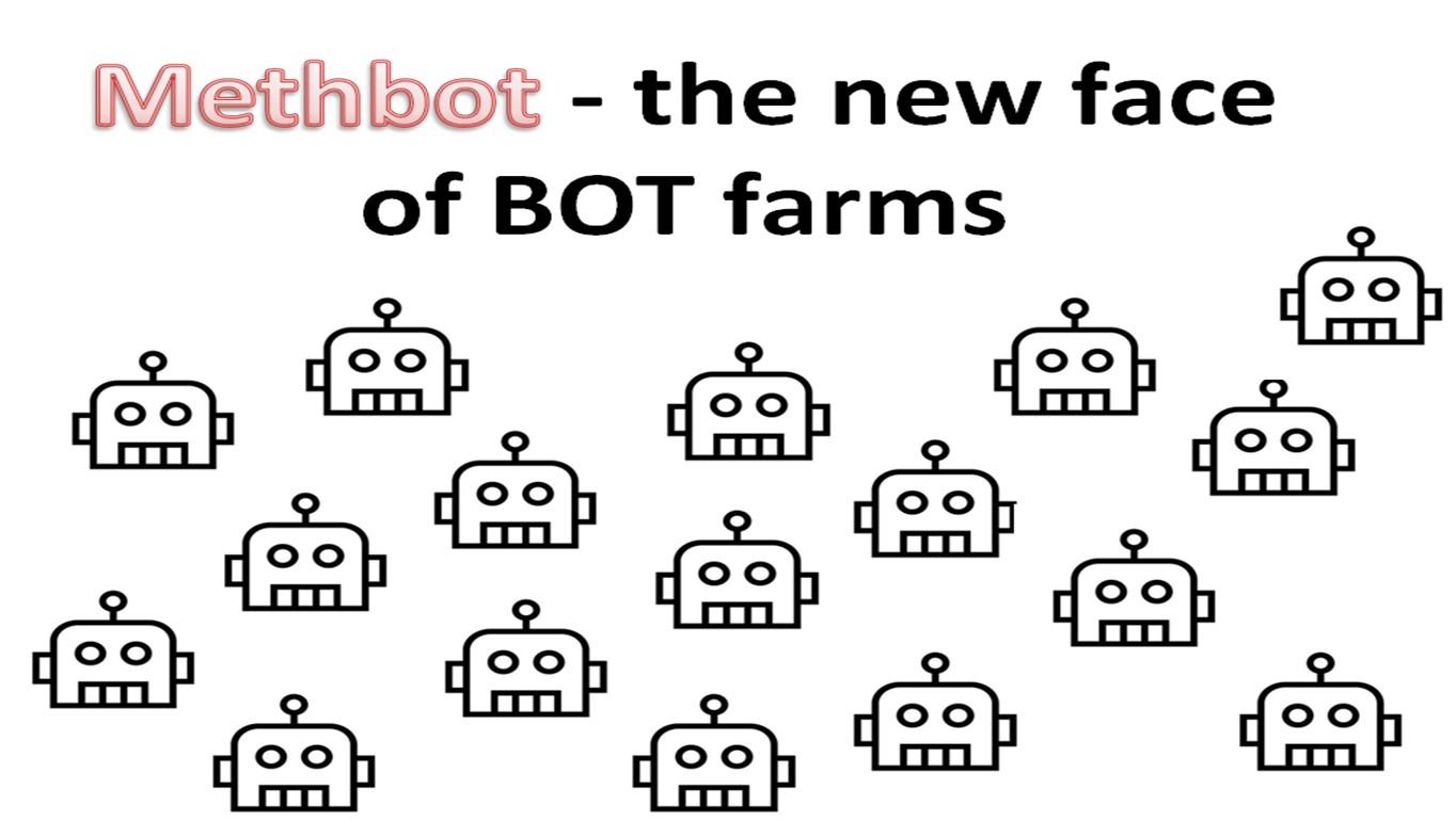Methbot - the new face of BOT farms