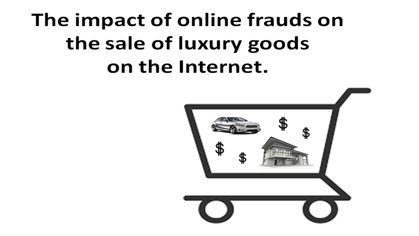 The impact of online frauds on the sale of luxury goods on the Internet