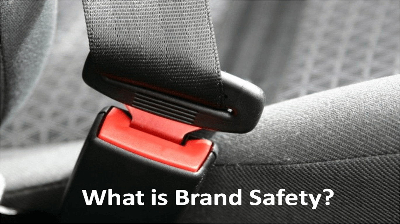 What is Brand Safety?