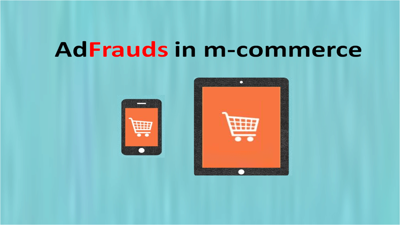 AdFrauds in m-commerce