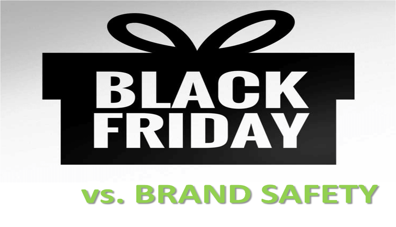 Black Friday vs. Brand Safety